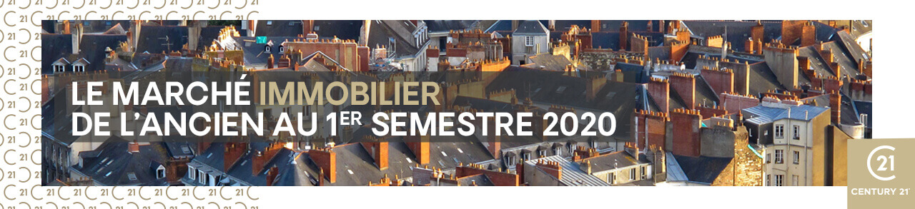 Le marché de l'immobilier de l'ancien au 1er semestre 2020